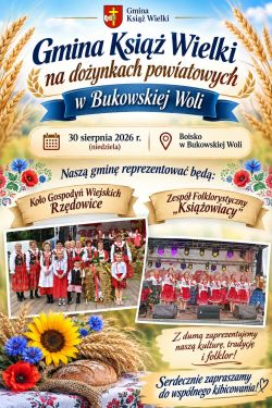 Gmina Książ Wielki z dumą zaprezentuje swoje tradycje na Dożynkach Powiatowych 2026